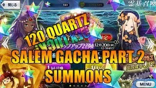 [Fate/Grand Order] Salem Gacha Part 2! 120 Quartz for Queen of Sheba and Abigail! EX LUCK?!