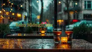 Rainy Midnight Cafe Jazz ☔ Cozy Smooth Background Music for Night Work  3 Hours #cafejazz #jazz