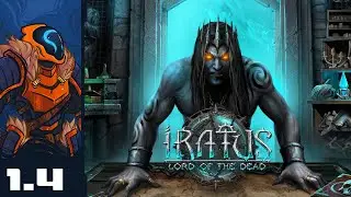 Everything Burns! - Let's Play Iratus: Lord of the Dead - PC Gameplay Part 1-4 [Early Access]