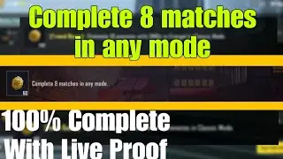 Complete 5 Matches in any mode | 100% complete with live proof | Pubg Mobile