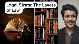 The Legal Strata: The Layers of law