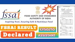 FSSAI Result 2022 Declared | CFSO | TO | ASSISTANT 2022 | FSSAI CUTOFF