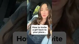 How to invite a girl back to your place&hellip; #datingadvice #datingtips