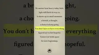 Light Will Find You 🌤️ | A Gentle Reminder for Heavy Days #UpliftingMessage #Hope #KeepGoing