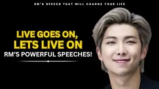 Kim Namjoon&rsquo;s Speech That Will Motivate You to Never Give Up | RM Of BTS Powerful Message