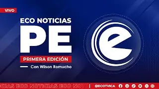 🔴 EN VIVO - PRIMERA EDICION
