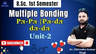 #3 | Multiple Bonding | P&pi;-P&pi; | P&pi;-d&pi; | d&pi;-d&pi; Multiple Bonding | Strength of Bond #bsc1stsemester