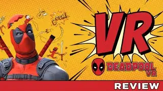 Deadpool VR &ndash; &iquest;Merece la pena? An&aacute;lisis completo y opini&oacute;n final