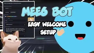 C&Aacute;CH SETUP BOT WELCOME CHO SERVER DISCORD CỦA BẠN