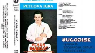 Vlada Baralic sa ork Branimira Djokica - Nova Baricanka - (Audio 1987)