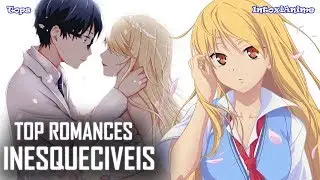 Top 5 ANIMES DE ROMANCE INESQUECÍVEIS
