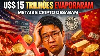 US$ 15 TRILHÕES APAGADOS — E Ainda Nem É Segunda-Feira