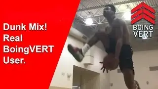 Jason McCoy Dunk Mix!! Real BoingVERT User!