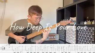 How Deep Is Your Love | Neo Soul/RnB Guitar Cover + Guitar TAB | Bee Gees