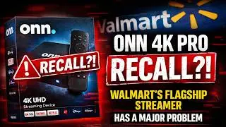 Onn 4K Pro Recall?! Walmart&rsquo;s Flagship Streamer Has a Major Problem