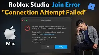 Roblox Studio - We Could Not Join The Team Create Session For Place - Connection Attempt Failed -Mac