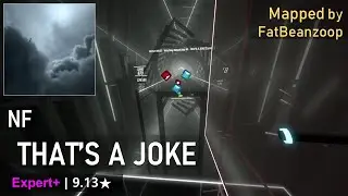 NF - THAT'S A JOKE | 94.35% (Expert+) | Beat Saber