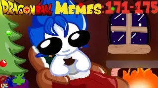 Dragonball Memes: 171-175