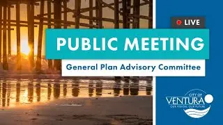 2.16.21: General Plan Advisory Committee