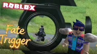 Roblox Fate Trigger!