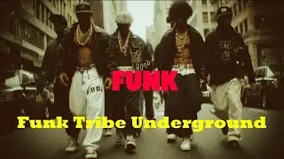 【70s Funk Hip Hop】Classic Funk &times; Modern Hip Hop Fusion #2 | Funk Tribe Underground  | #funk #hiphop