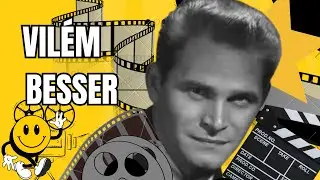 Vilém Besser: herec silných mužů a tichých bolestí