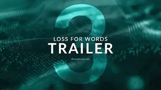 Loss for Words | Mini-Series Trailer 3 #lossforwords #wisdomis
