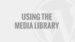 WordPress 101: Using the Media Library