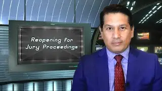 In Camera: Courts Reopen for Jury Proceedings