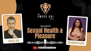 TEAS E3: Aishwarya Dua | Founder - Sassiest | Sexual Health | Sexual Pleasure | Women & LGBTQIA+
