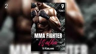 MMA Fighter.P2 -  Walka Tom 1 -   Vi Keeland - Audiobook Listen Read | Romance