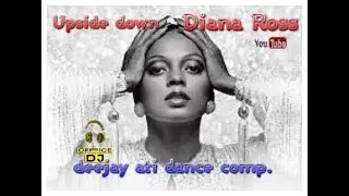 Diana Ross-Upside down (deejay ati dance comp.)