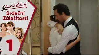 Srdečn&iacute; Z&aacute;ležitosti - 1 D&iacute;l