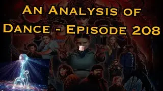 An Analysis of Dance - January 17th, 2026 (Stranger Things, Talk to Me, The Light, AI...)