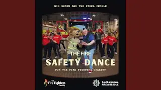 The Fire Safety Dance