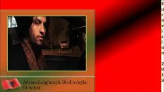 Eurovision 2013 Albania - Adrian Lulgjuraj & Bledar Sejko - Identitet (Lyrics)