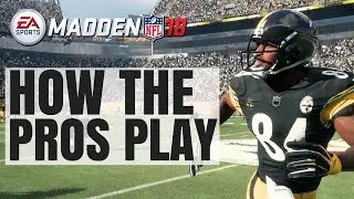 How The Pros Play In Madden 18 - High Level Tactics