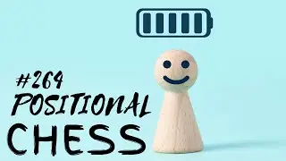 Positional Chess: the only way to get better at it