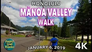Manoa Valley Walk 1/6/2019
