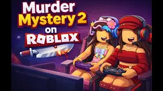 Murder Mystery 2 | Chill Gameplay