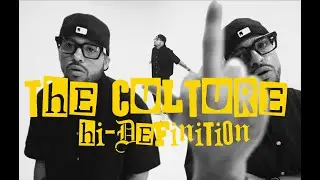 Hi Definition - The Culture ( Directed by @whoishidef )