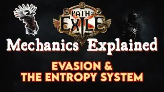 ИЗБЕГАЙТЕ АТАК! &mdash; Уклонение и система энтропии | Объяснение механики Path of Exile