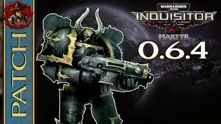 W40K Inquisitor Martyr - Patch 0.6.4 - Black Legion