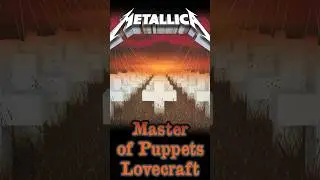 Master Of Puppets y Lovecraft  #metal #rock #metallica #lovecraft