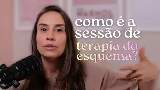 como é a sessão em terapia do esquema? tem tarefa de casa?
