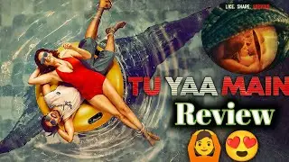 Tu Yaa Main Trailer Review | Hindi