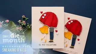 Spellbinders December 2023 Small Die of the Month &ndash; Sneaking a Kiss