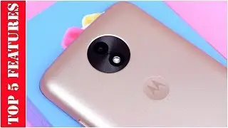 Top 5 Features Of Moto C Plus | Reasons To Buy