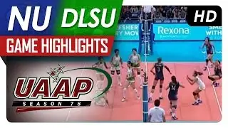 UAAP 78 WV: DLSU vs NU Game Highlights - February 10, 2016