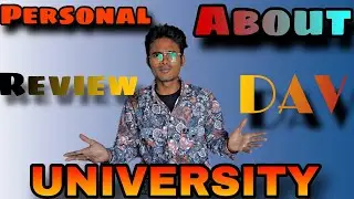 My Personal Review About DAV UNIVERSITY 🤗 !!